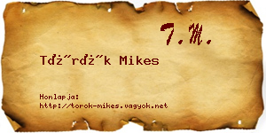 Török Mikes névjegykártya